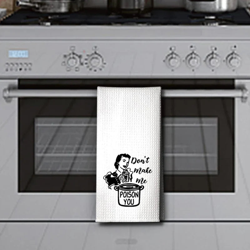 Don't Make Me Poop You White Waffle Tea Towels Home Kitchen Table Decoration Accessories Funny Gifts for Hostess Housewife Chef