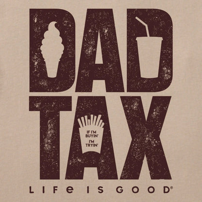 LIFE IS GOOD - MENS CRUSHER TEE | Dad Tax Oat Brown